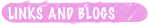 Links and Blogs